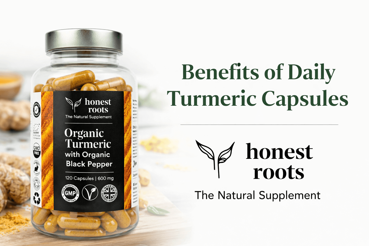 Daily Turmeric Capsules Benefits: Honest Roots Wellness
